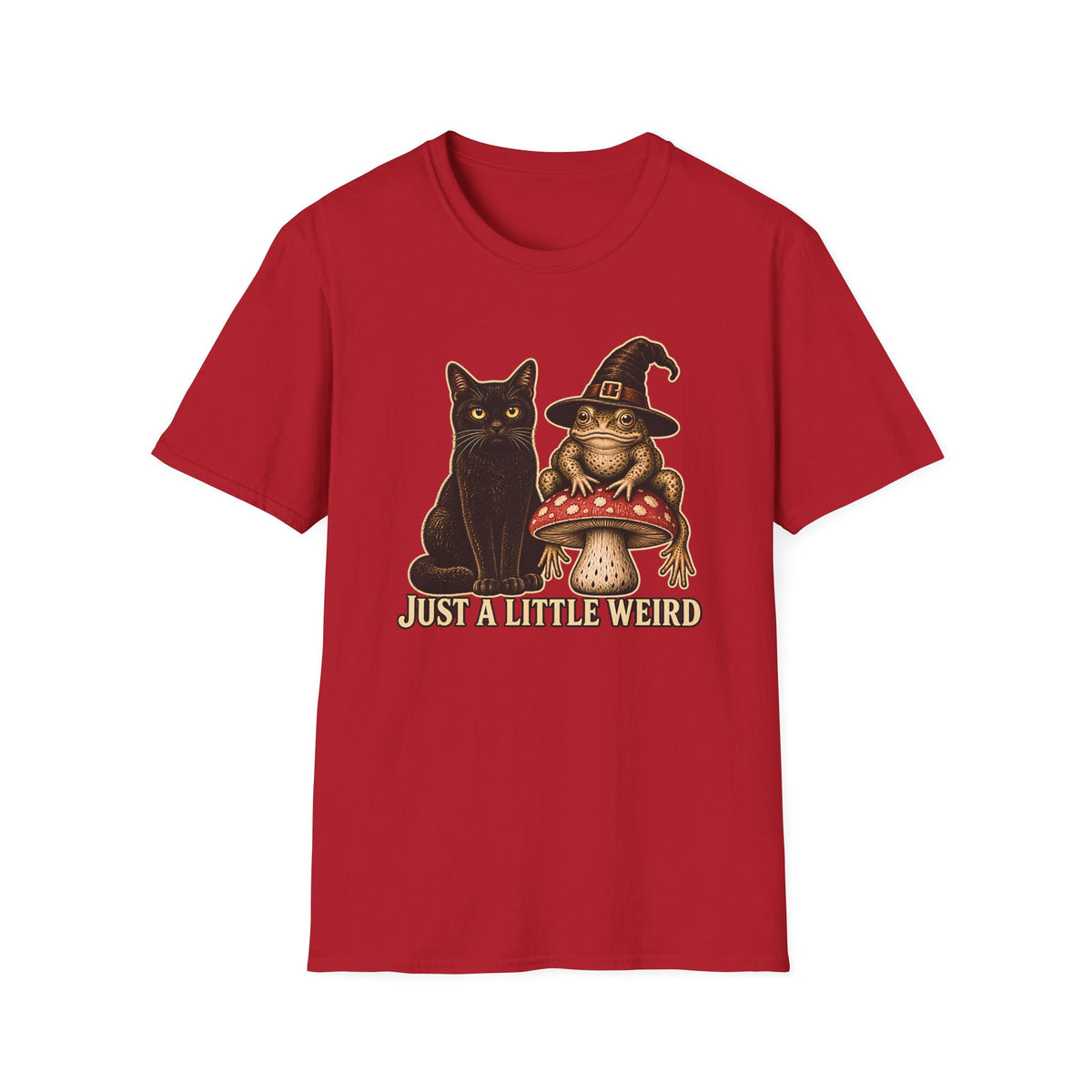 Just A Little Weird T-Shirt
