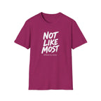 Not Like Most T-Shirt