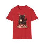 red t-shirt of a Black cat holding a coffee mug and raising its middle finger above the words “I’m Done Explaining” in bold cream vintage lettering.