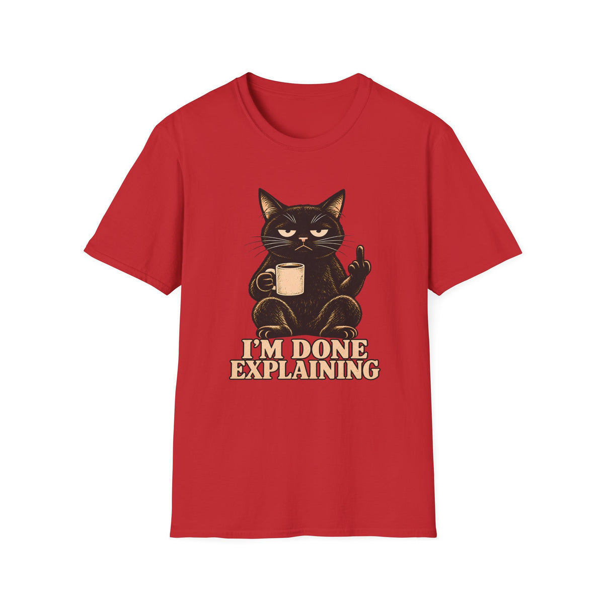 red t-shirt of a Black cat holding a coffee mug and raising its middle finger above the words “I’m Done Explaining” in bold cream vintage lettering.