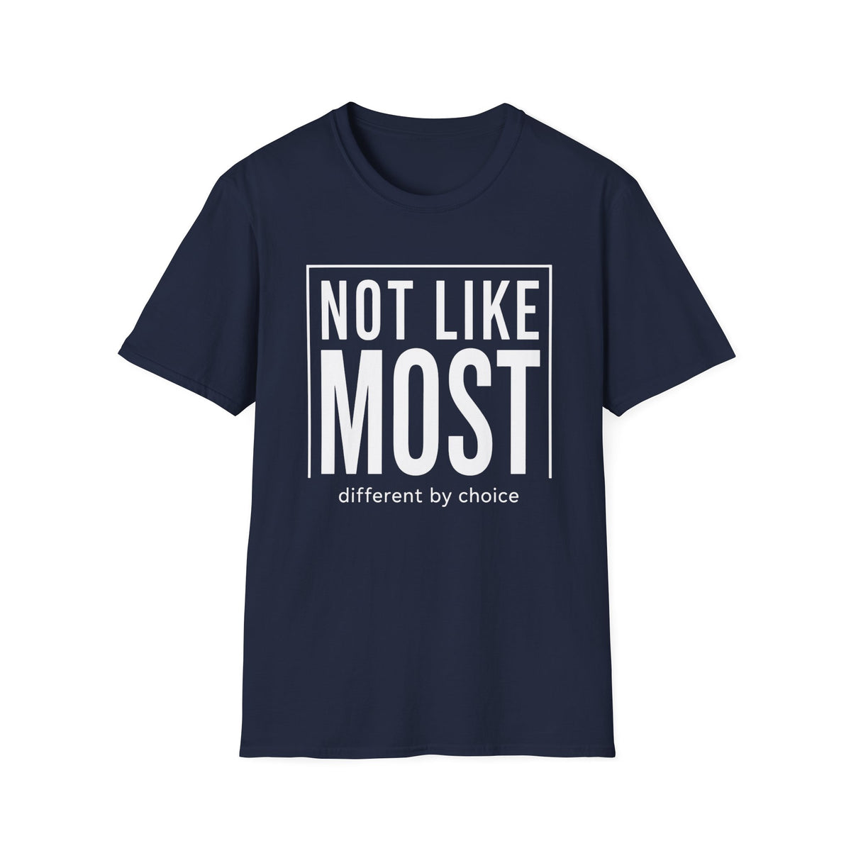 Navy blue t-shirt with text 'not like most different by choice'