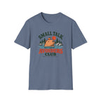 Small Talk Avoiders Club T-Shirt