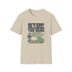 Stop Following the Herd T‑Shirt