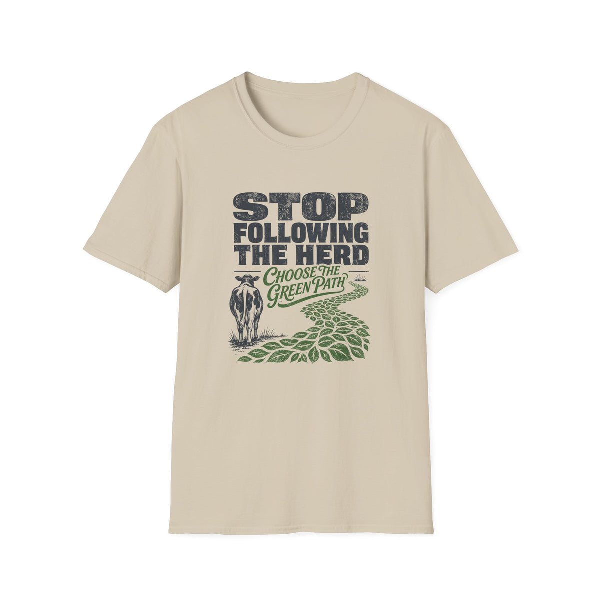 Stop Following the Herd T‑Shirt