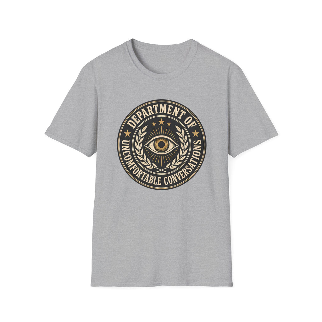 Department of Uncomfortable Conversations T-Shirt