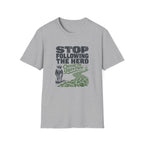 Stop Following the Herd T‑Shirt