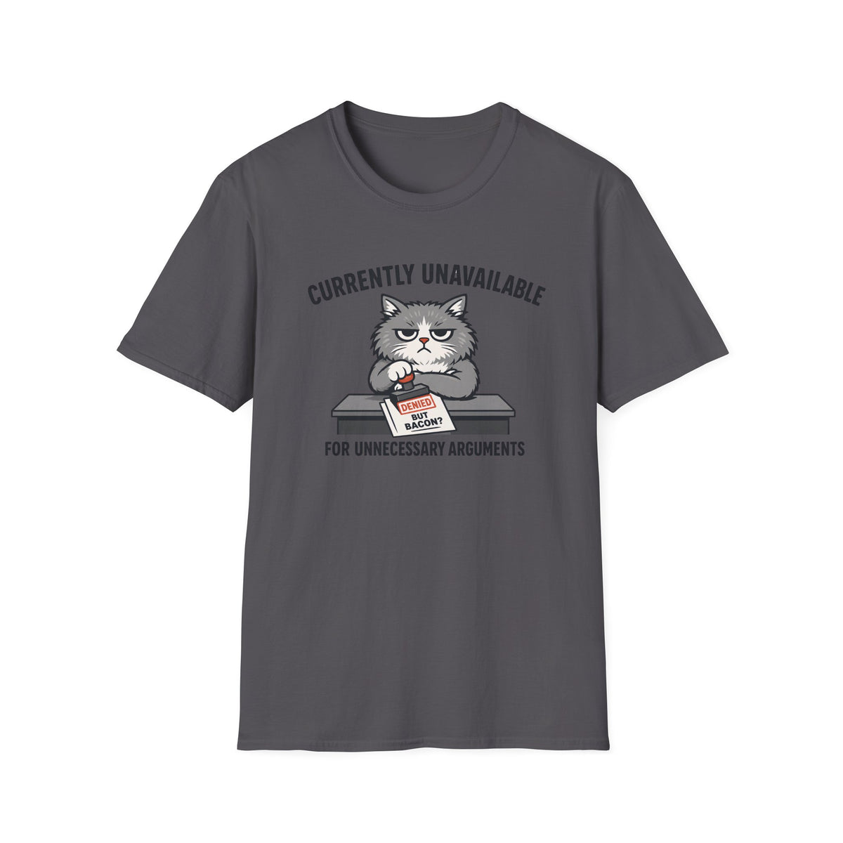 Currently Unavailable T-Shirt