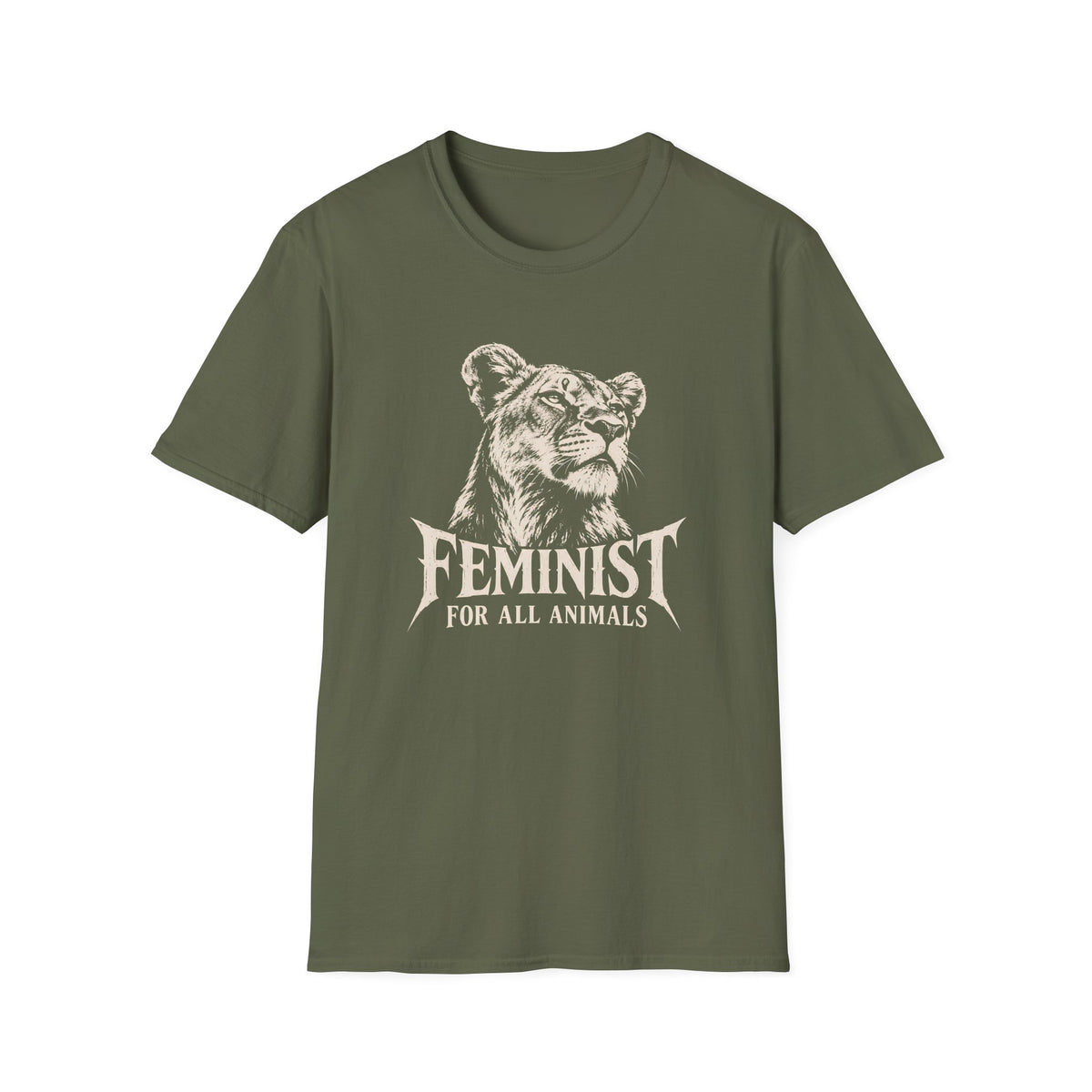 Military Green short-sleeve t-shirt with a distressed white graphic of a lioness head and the text 'FEMINIST FOR ALL ANIMALS' printed on the chest, shown against a plain white background.