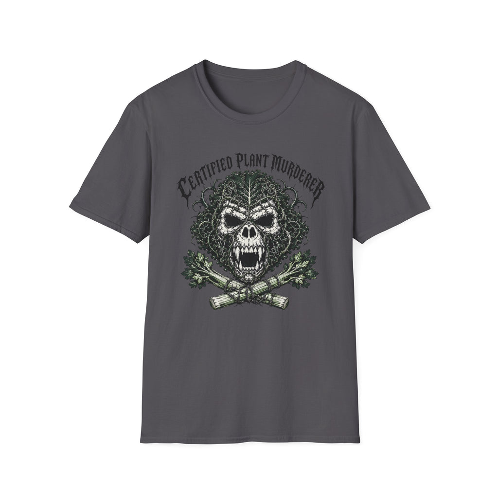 Certified Plant Murderer T-Shirt
