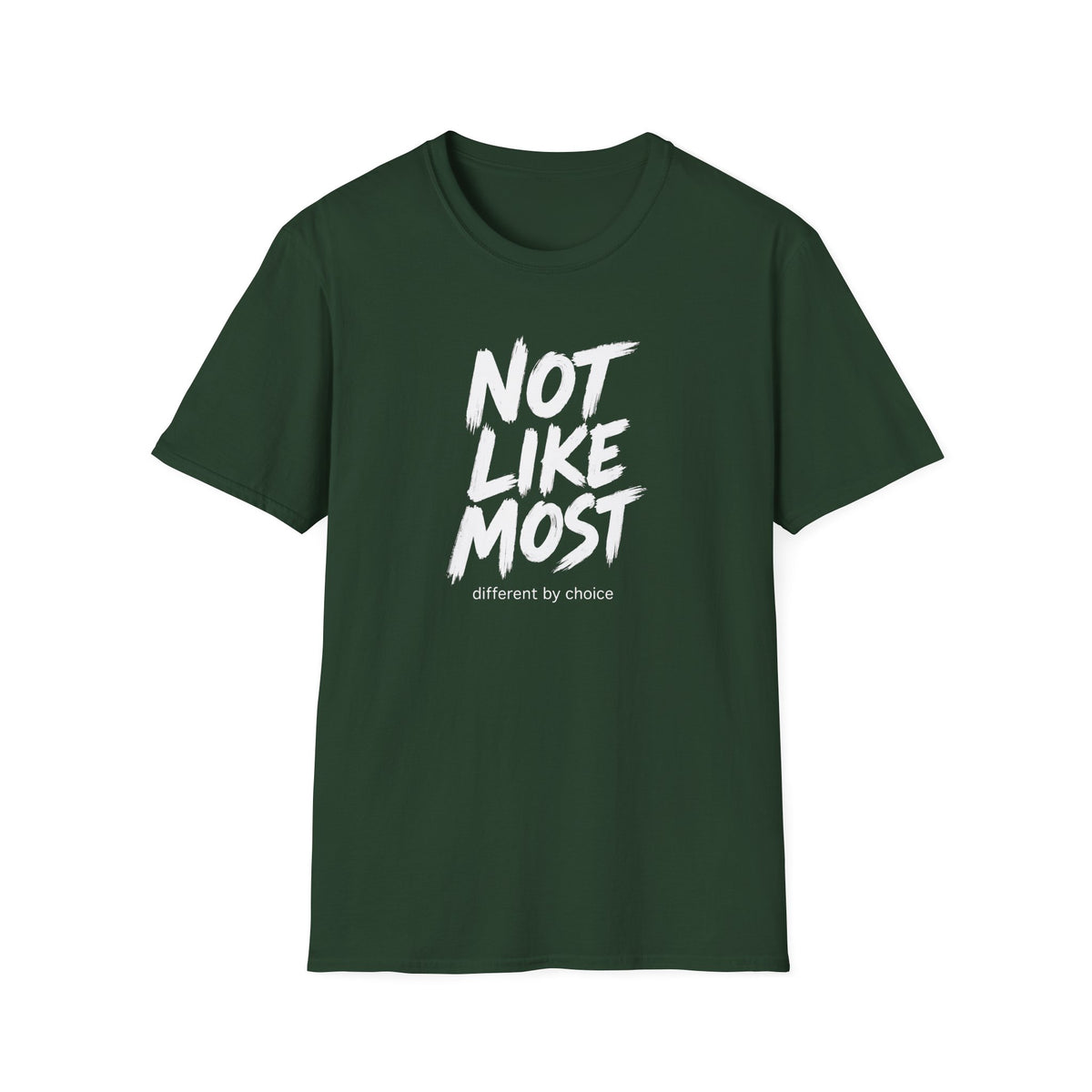 Not Like Most T-Shirt