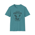 I Get My Protein T-Shirt