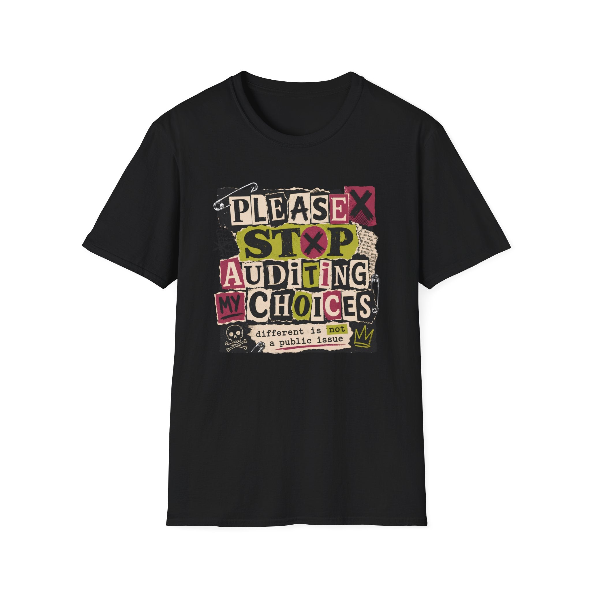 A black short-sleeve crewneck t-shirt with a colorful graphic on the chest that reads 'PLEASE STOP AUDITING MY CHOICES' in stylized block letters, shown against a plain white background.