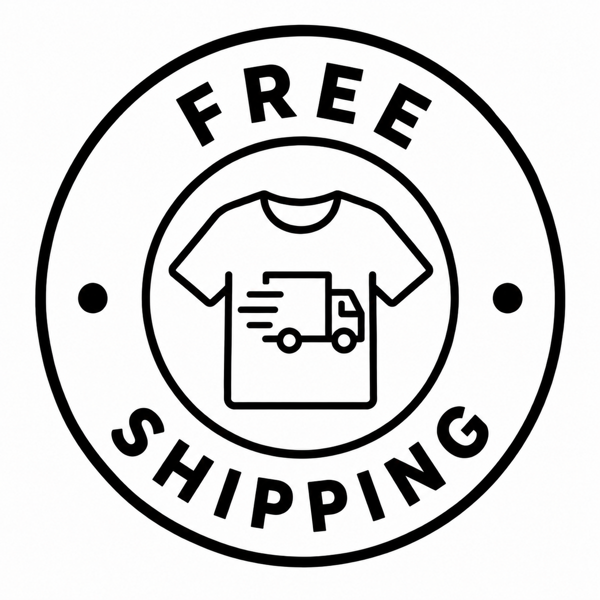 A circular black and white graphic with the words 'FREE SHIPPING' surrounding a simple line drawing of a T-shirt with a delivery truck icon.