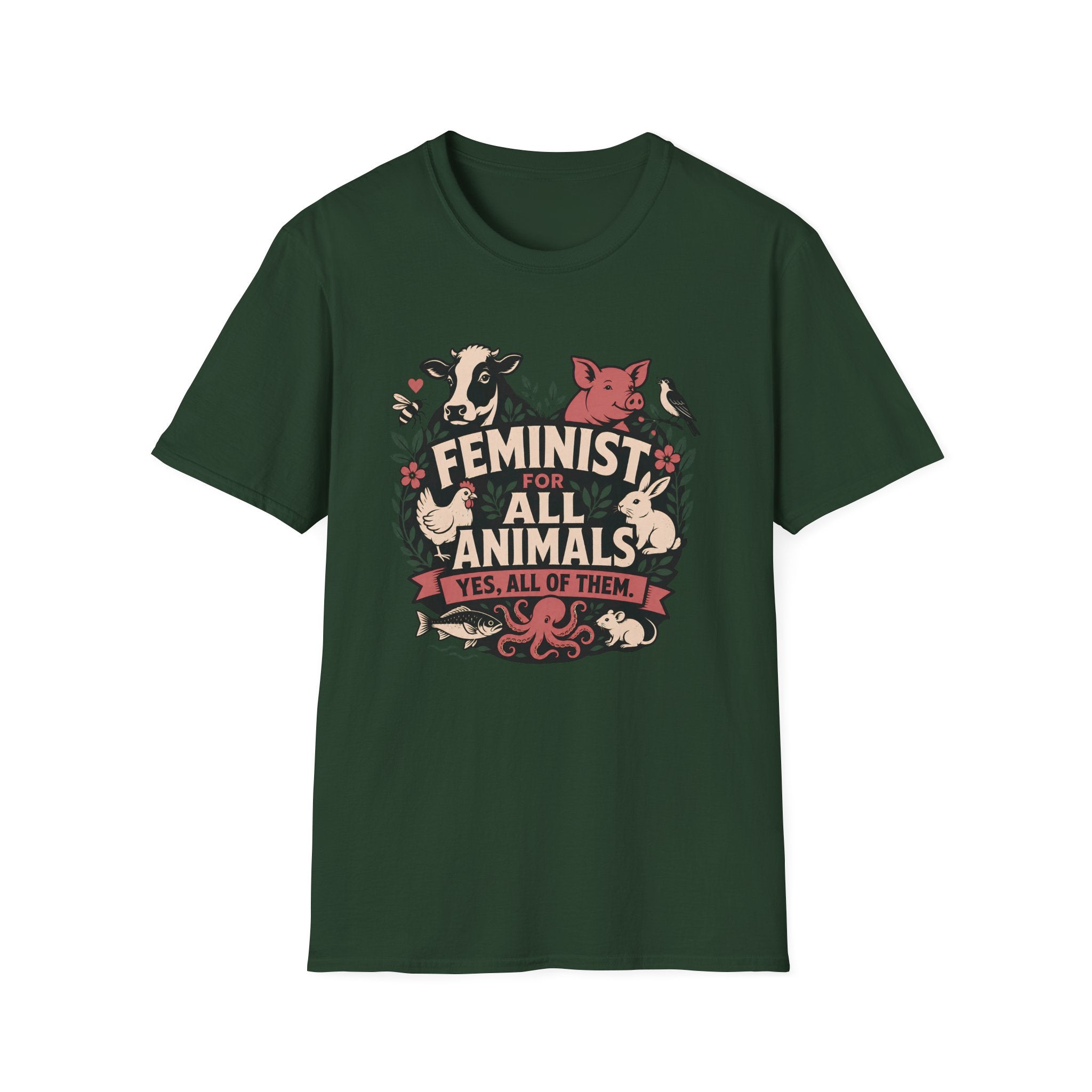 A dark green short-sleeve graphic T-shirt The shirt features a large front print with illustrated farm animals and the text 'FEMINIST FOR ALL ANIMALS YES, ALL OF THEM.