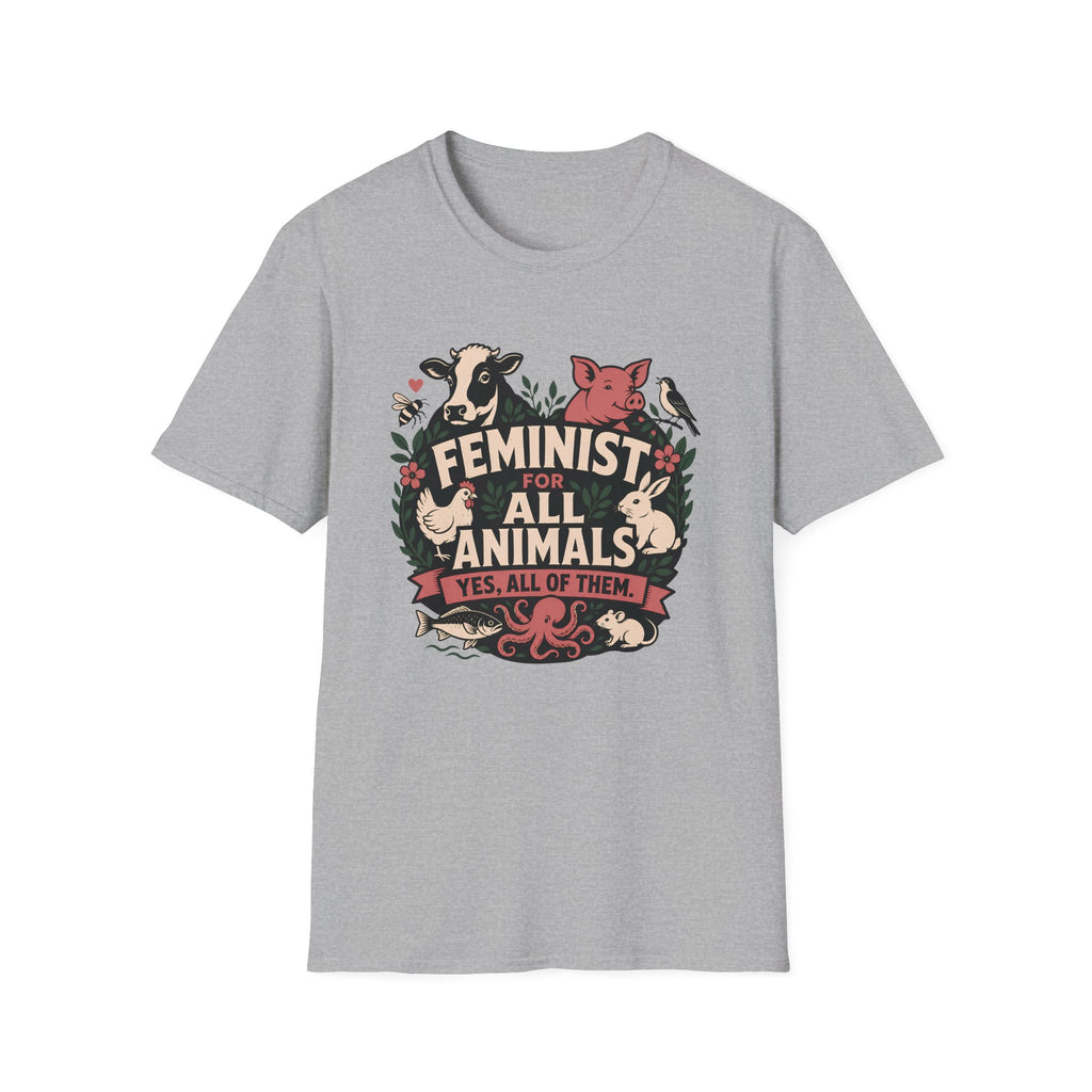 A light heather gray short-sleeve t-shirt with a central graphic print featuring the text 'FEMINIST FOR ALL ANIMALS' and 'YES, ALL OF THEM' surrounded by illustrated animals and flowers.