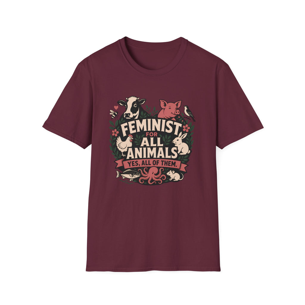 A maroon short-sleeve graphic T-shirt The shirt features a large front print with illustrated farm animals and the text 'FEMINIST FOR ALL ANIMALS YES, ALL OF THEM.
