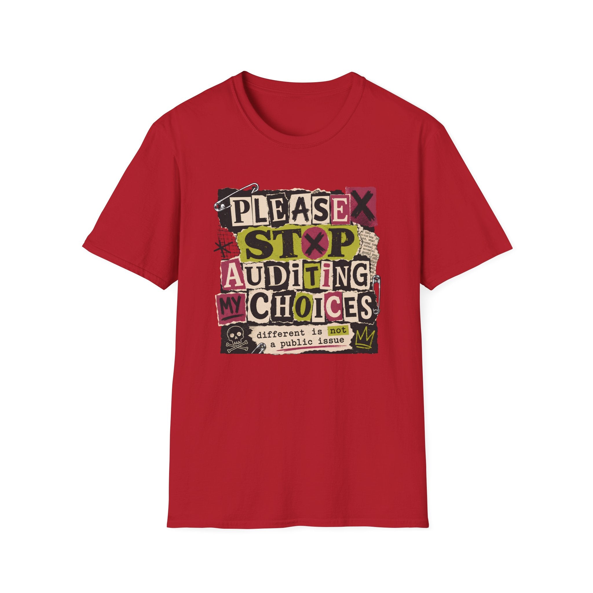 A red short-sleeve crewneck t-shirt featuring a colorful graphic print on the front with the text 'PLEASE STOP AUDITING MY CHOICES' in a collage-style design.