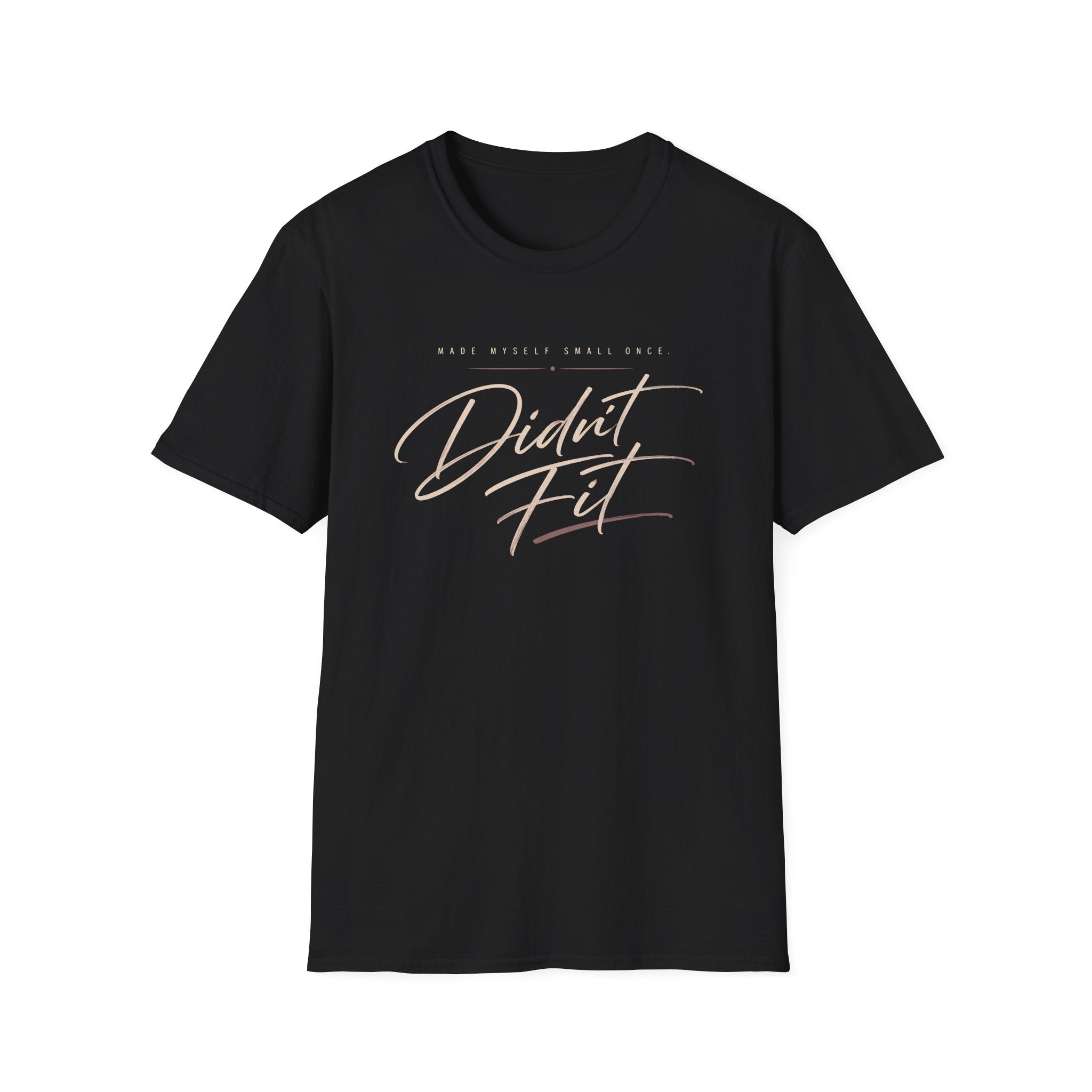A black graphic t-shirt l The t-shirt features the text 'MADE MYSELF SMALL ONCE.