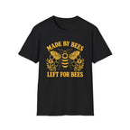 Black t-shirt with a bee image and text 'made by bees left for bees'