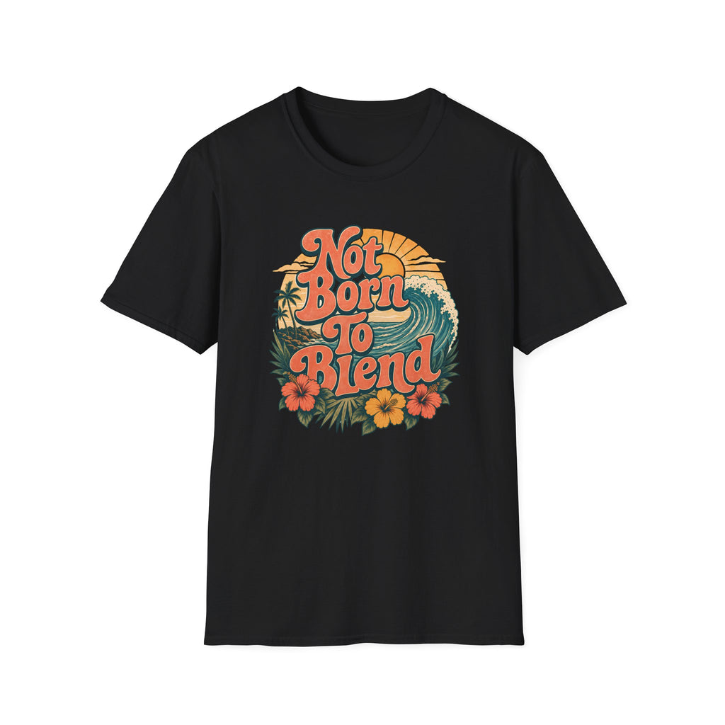 A black short-sleeve crewneck t-shirt featuring a retro circular graphic on the chest with the text 'Not Born To Blend' in coral orange, surrounded by a sunset, waves, and tropical flowers.