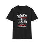 Black t-shirt with text 'i went vegan for love now i hate everyone'