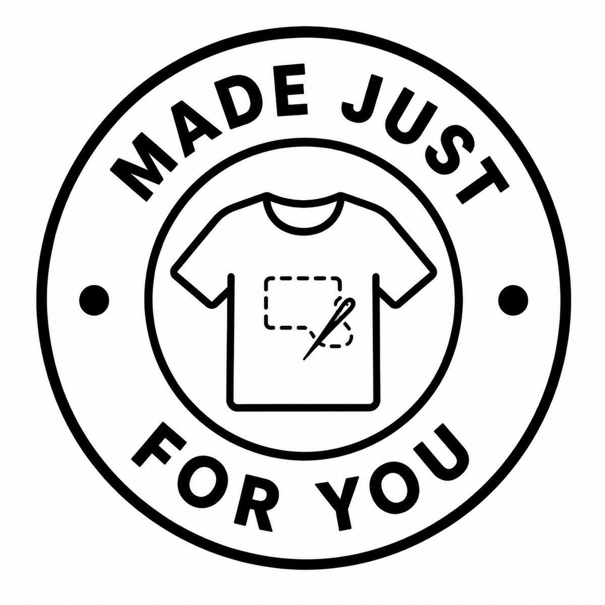 Circular logo with a t-shirt icon and 'Made Just For You' text on a white background