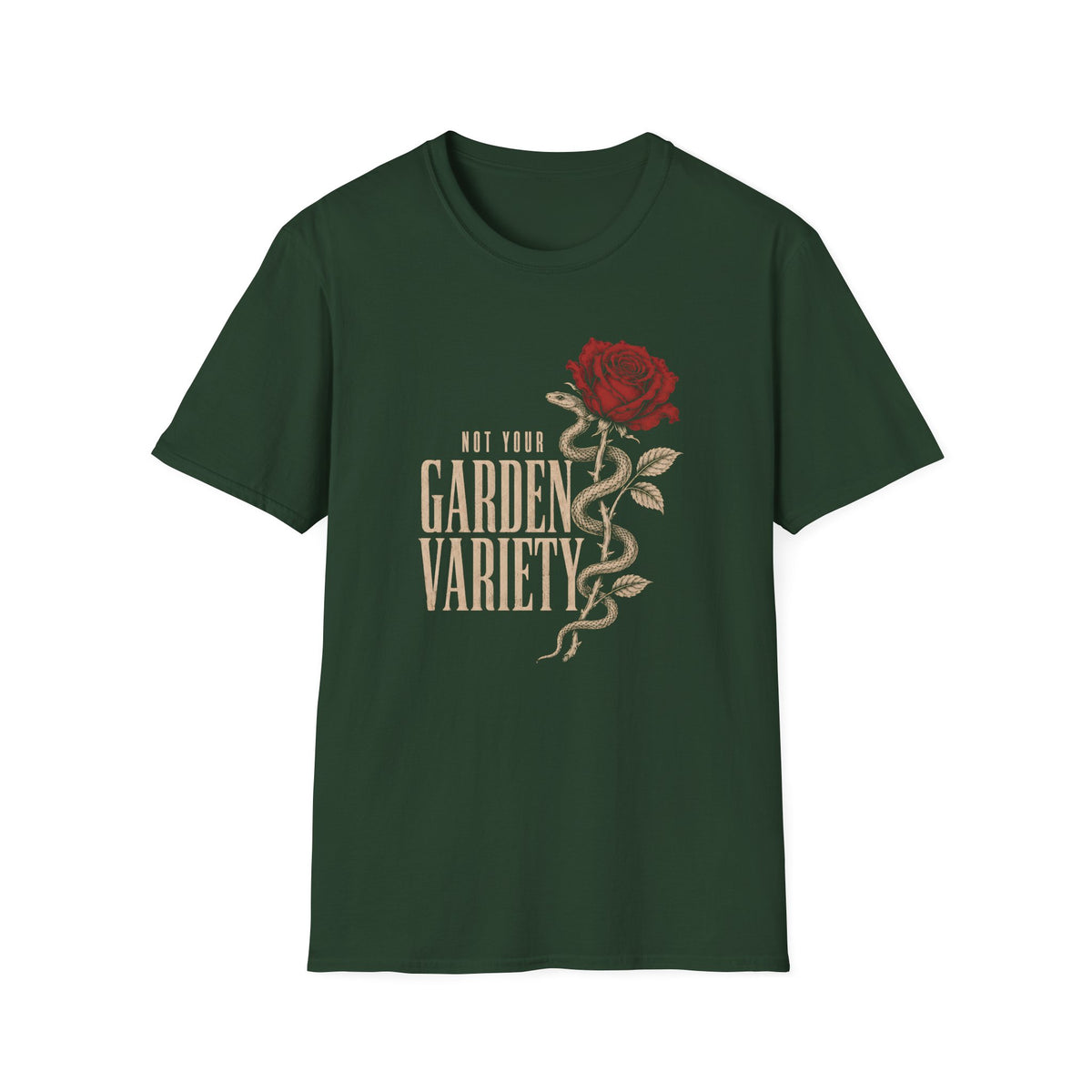 Forest green t-shirt with text 'not your garden variety' and image of a snake wrapped around a rose
