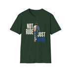 Forest green short-sleeve crewneck t-shirt with a graphic print on the front. The graphic features the text 'NOT RUDE JUST DONE' in white and blue, alongside an illustration of a person walking away in a denim jacket and jeans.