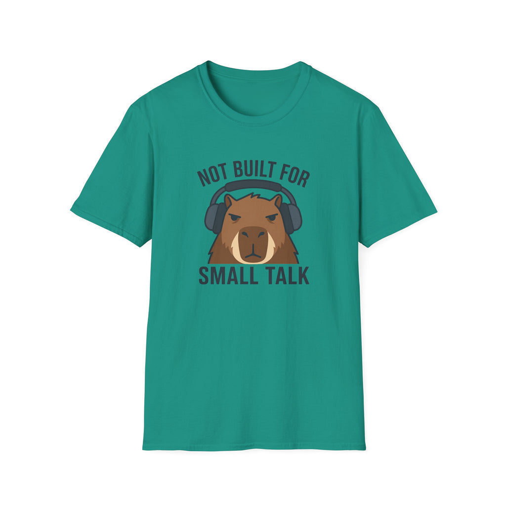 Jade green  t-shirt with image of a capybara wearing headphones and text 'not built for small talk'