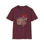 Maroon t-shirt with text 'not your garden variety' and image of a snake wrapped around a rose