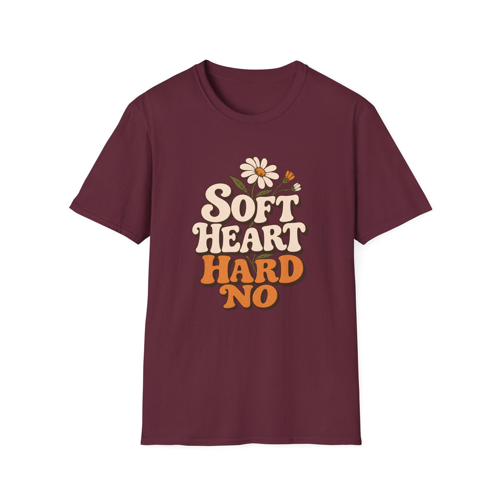 A maroon short-sleeve crewneck t-shirt featuring a retro-style graphic on the chest that reads 'SOFT HEART HARD NO' in cream and orange lettering, decorated with a small daisy and butterfly illustration, shown against a plain white background.