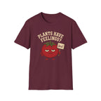 Maroon t-shirt with text "plants have feelings" and a tomato holding a sign 'bro!'