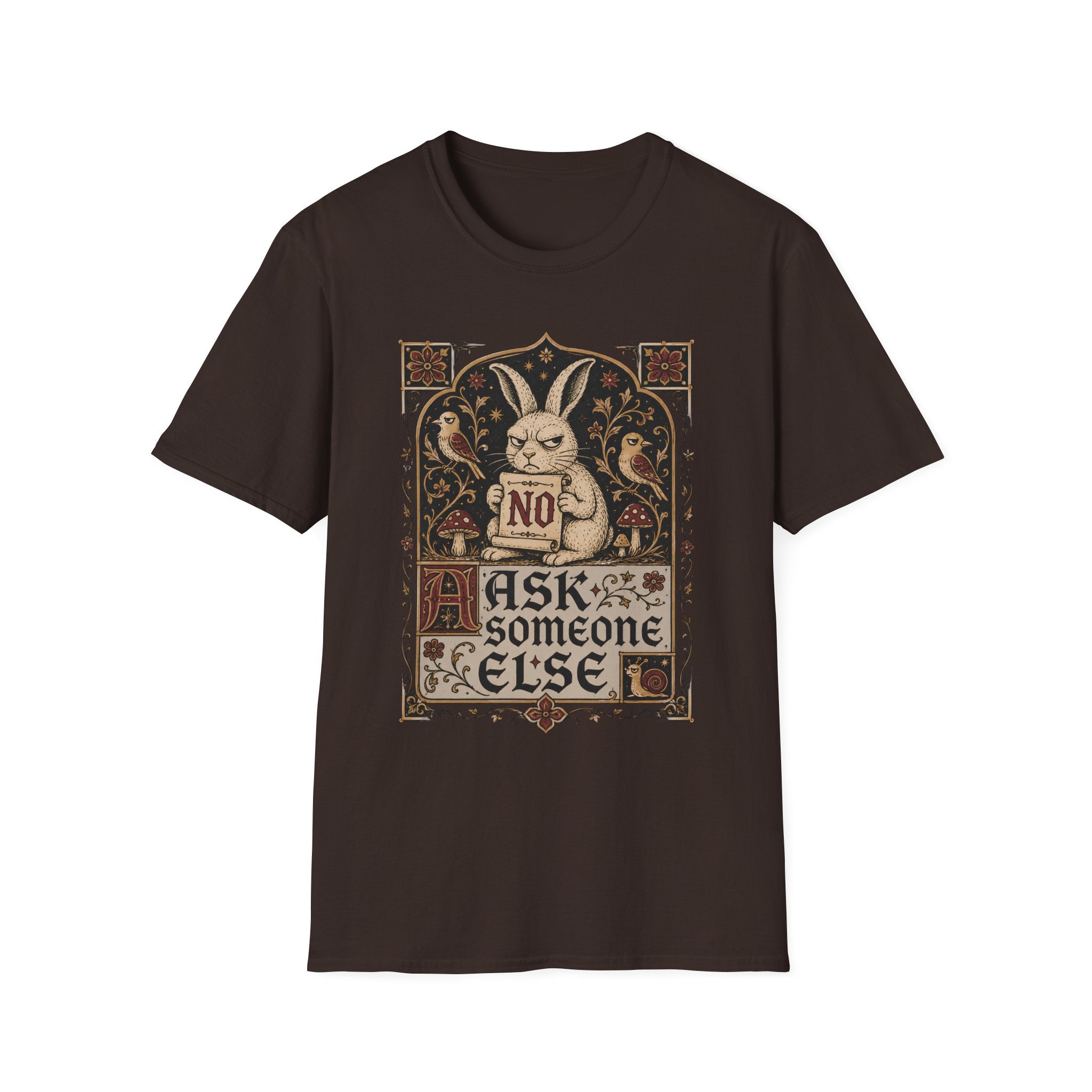 Medieval illuminated manuscript style graphic featuring a grumpy rabbit holding a scroll that reads "NO" above the words "Ask Someone Else."