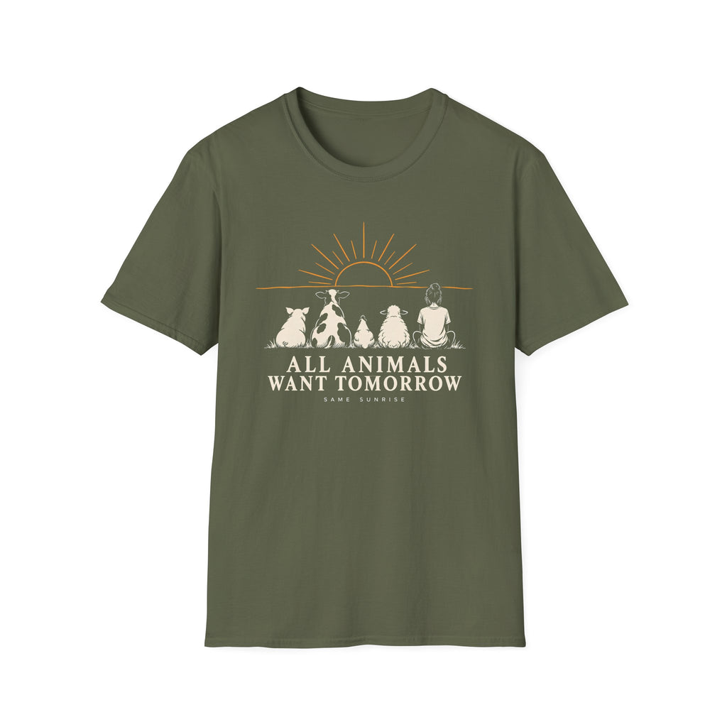 Military Green graphic T-shirt design showing a pig, cow, chicken, sheep and person sitting together beneath a sunrise with the words “All Animals Want Tomorrow” and “Same Sunrise.”
