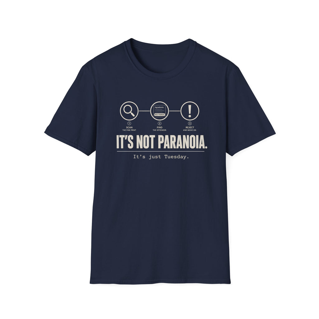 A navy short-sleeve graphic T-shirt laid with text 'it's not paranoia it's a tuesday'