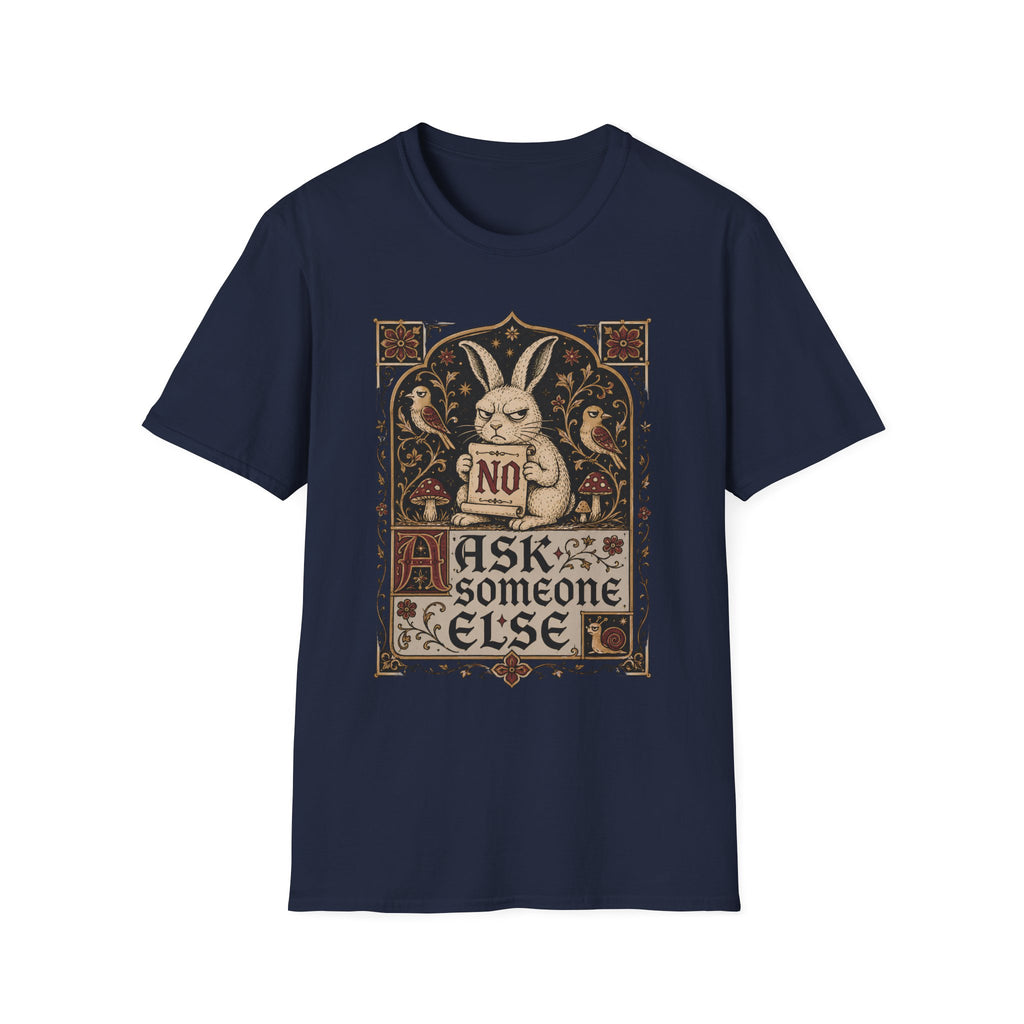 Medieval illuminated manuscript style graphic featuring a grumpy rabbit holding a scroll that reads "NO" above the words "Ask Someone Else."