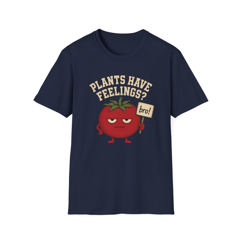 Navy t-shirt with text "plants have feelings" and a tomato holding a sign 'bro!'