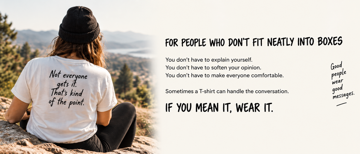 Woman sitting on a mountain with text on her t-shirt 'not everyone gets it. That's kid on the point'
