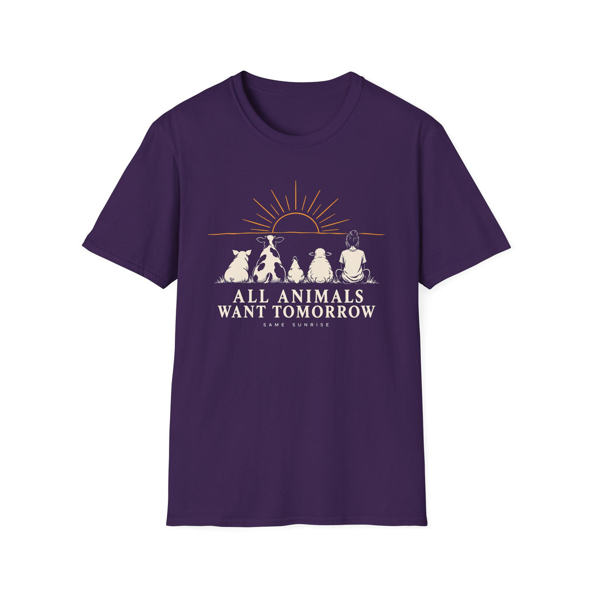 Purple graphic T-shirt design showing a pig, cow, chicken, sheep and person sitting together beneath a sunrise with the words “All Animals Want Tomorrow” and “Same Sunrise.”