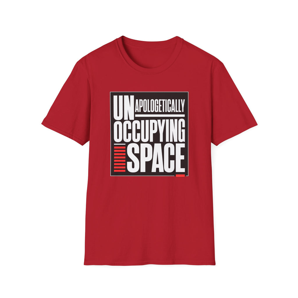A red short-sleeve crewneck t-shirt with a black and white graphic print on the front reading 'UNAPOLOGETICALLY OCCUPYING SPACE' alongside red equalizer bars, shown on a plain white background.