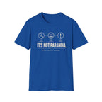 Royal Blue short-sleeve graphic T-shirt  with  text 'it's not paranoia it's a tuesday'