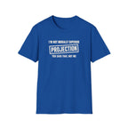 Royal Blue t-shirt with text 'im not morally superior you said that not me'