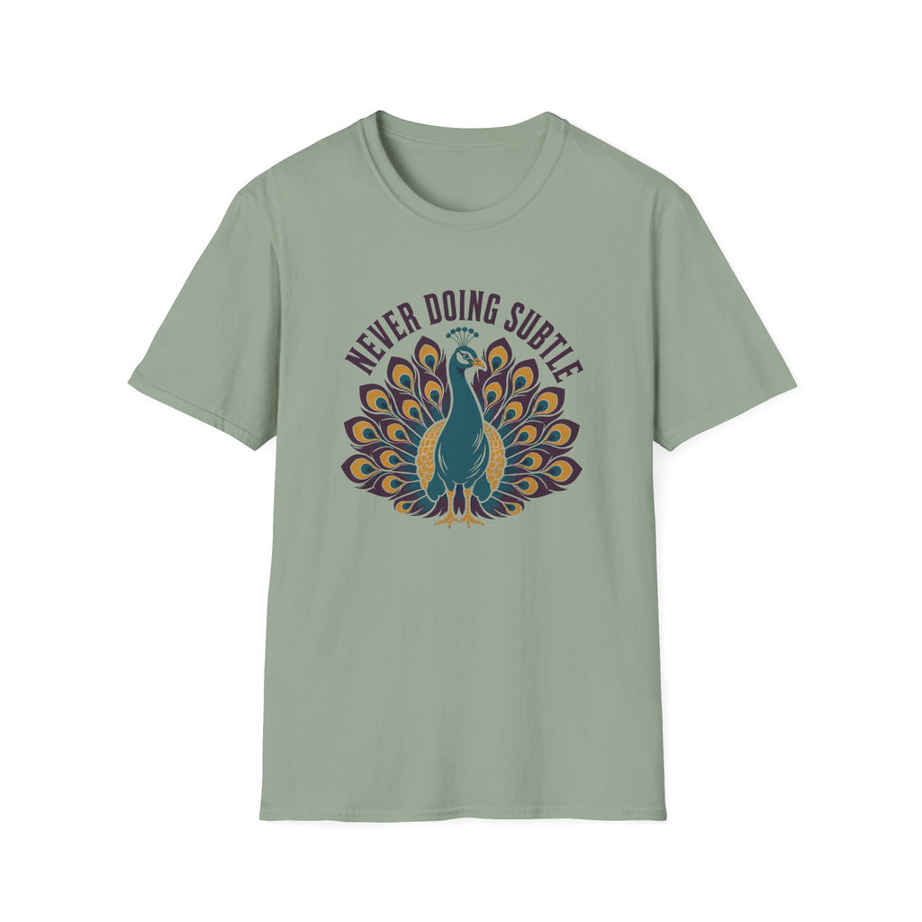 Sage green t-shirt with a peacock design and text 'never doing subtle'