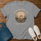 In My Peaceful Era, Don't Test It T-Shirt