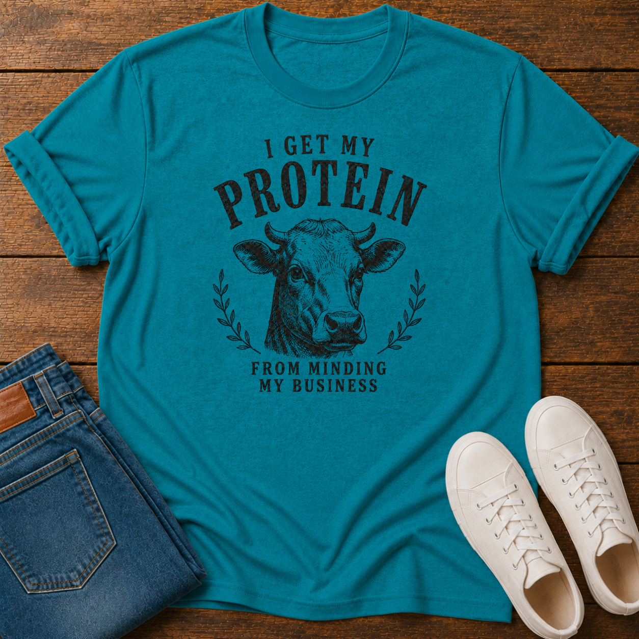 I Get My Protein From Minding My Own Business T-Shirt