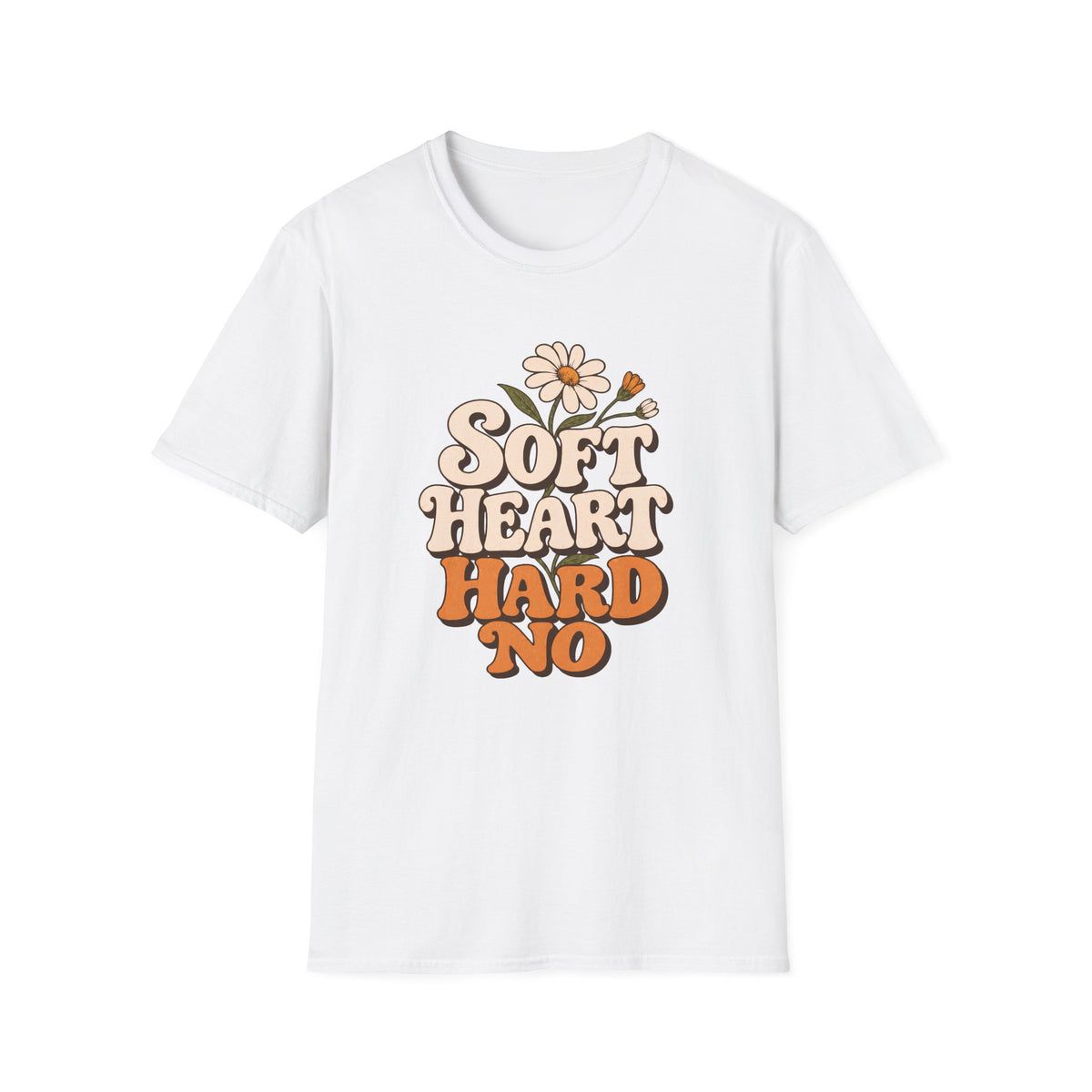 A white short-sleeve crewneck t-shirt featuring a retro-style graphic on the chest that reads 'SOFT HEART HARD NO' in beige and orange lettering, decorated with a small daisy flower.