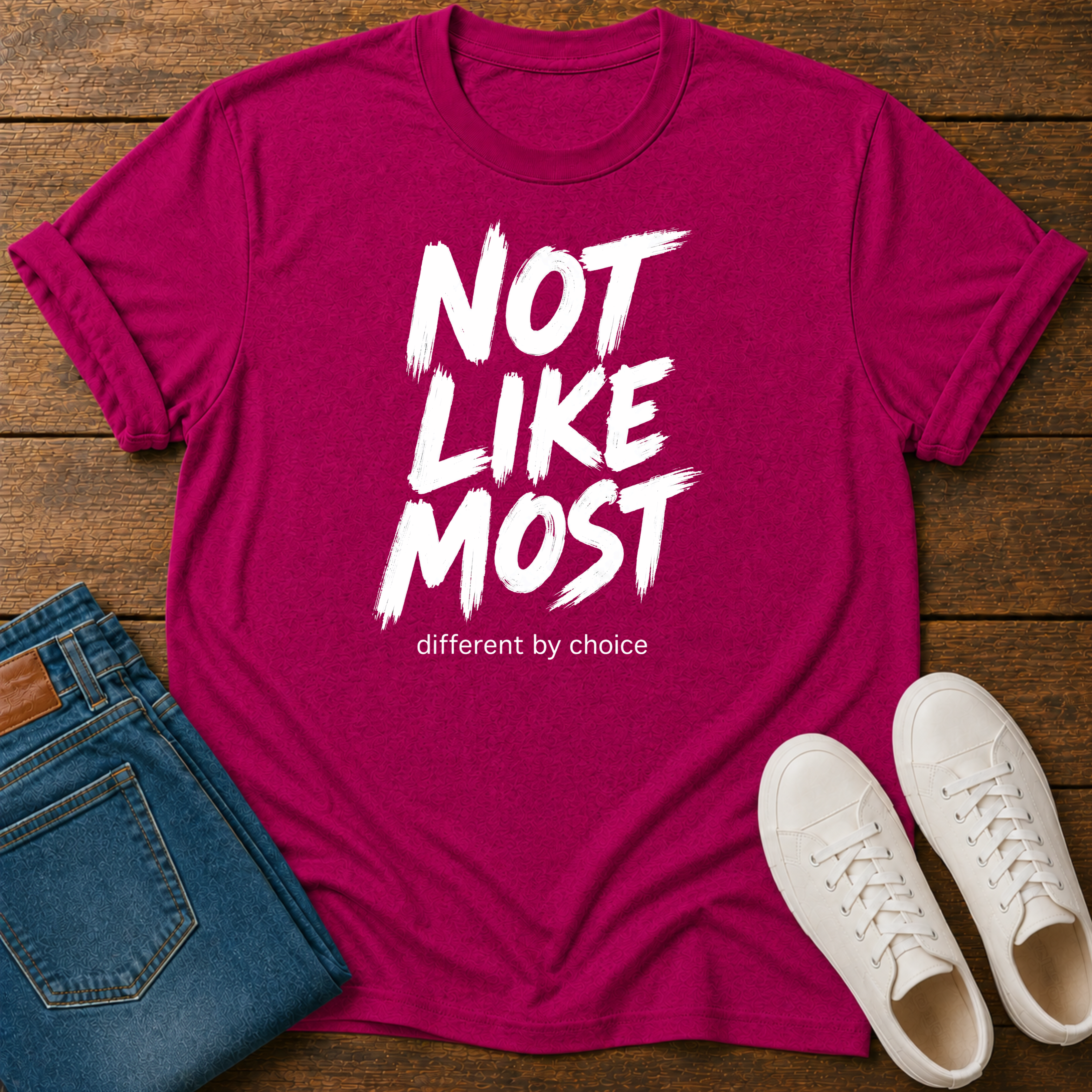 Not Like Most T-Shirt — Different By Choice