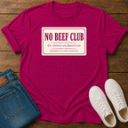 No Beef Club T-Shirt