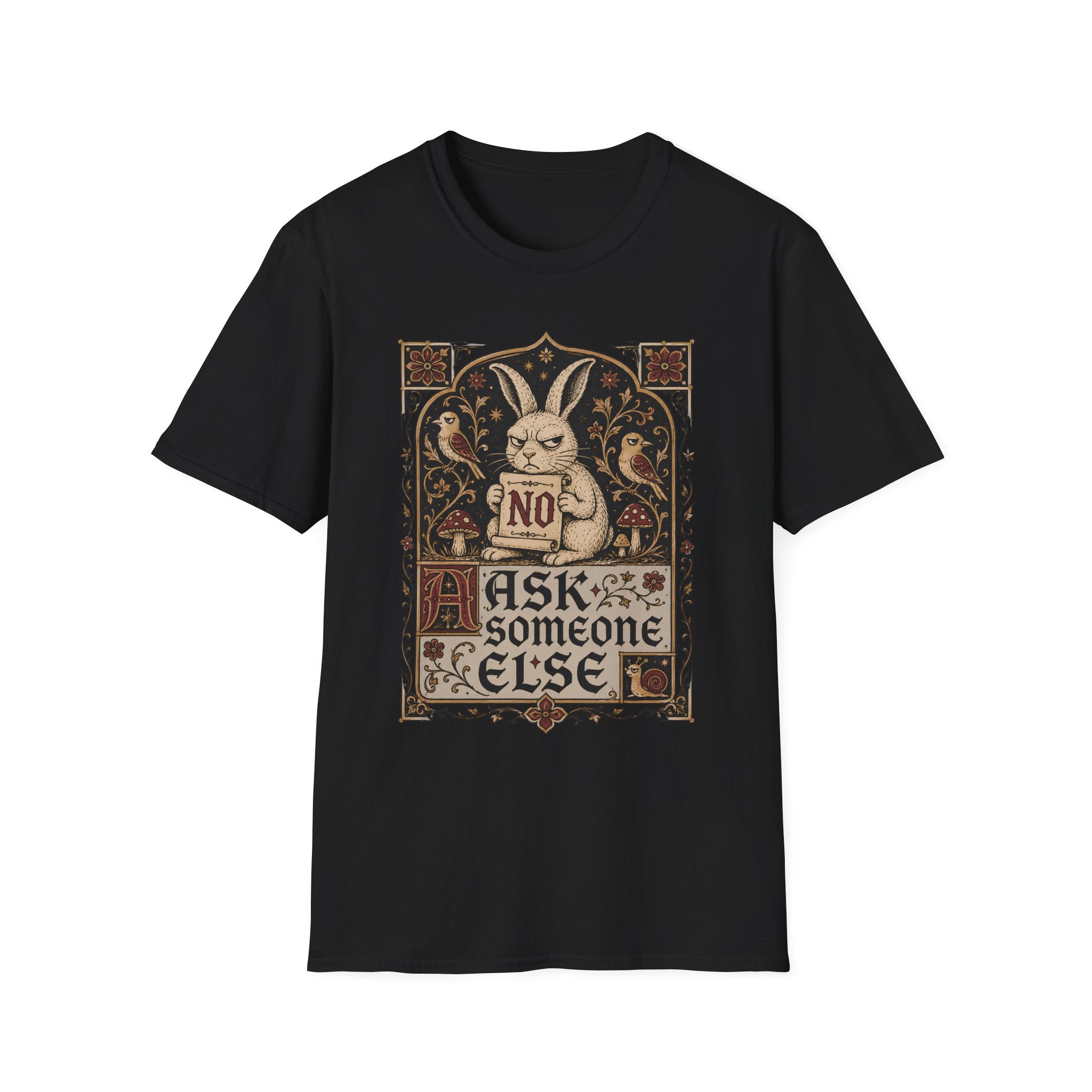 Medieval illuminated manuscript style graphic featuring a grumpy rabbit holding a scroll that reads "NO" above the words "Ask Someone Else."