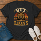 But Lions Safari Sunset T-Shirt